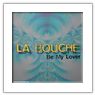 La Bouche-Be my lover
